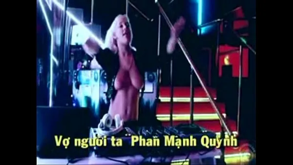 XXX DJ Music with nice tits ---The Vietnamese song VO NGUOI TA ---PhanManhQuynh ciepła rurka