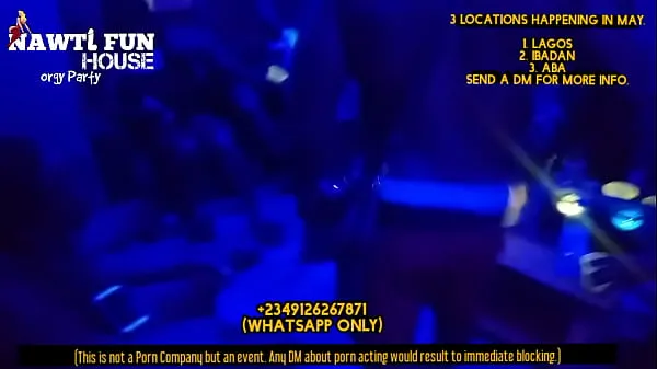 XXX Group sex house party games in Lagos. (Nawti Fun House Preview الأنبوب الدافئ